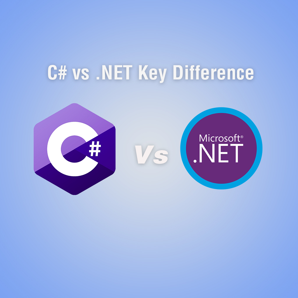 C# vs .NET key differences